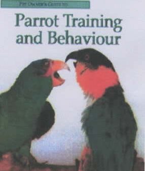 Annette De Saulles: Pet Owners Guide to Parrot Behaviour and Training [2002] hardback on Sale