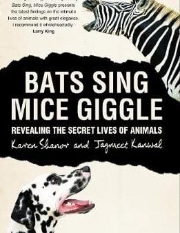 Bats Sing, Mice Giggle: Revealing the Secret Lives of Animals For Cheap