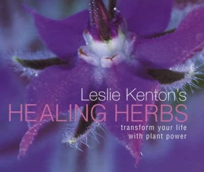 Leslie Kenton: Leslie Kenton s Healing Herbs [2000] hardback Online